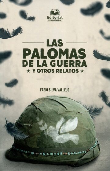 Las palomas de la guerra y...