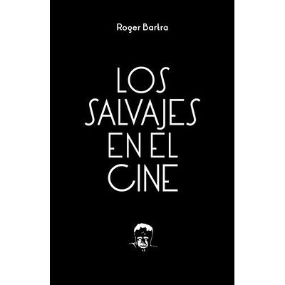 Los salvajes en el cine