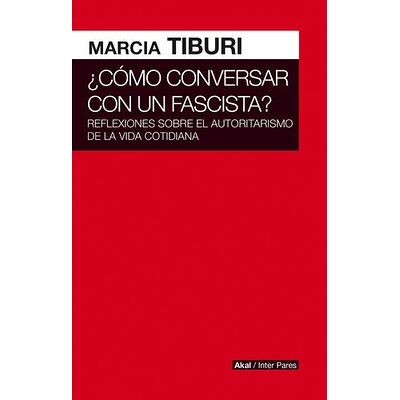 Cómo conversar con un fascista