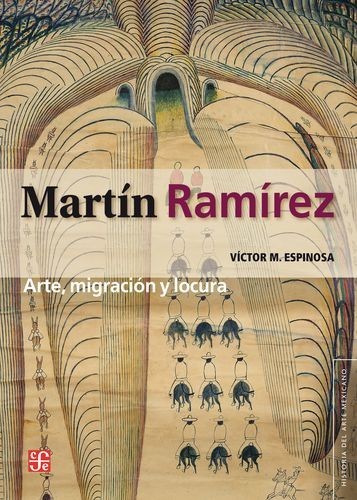 Martín Ramírez: arte,...