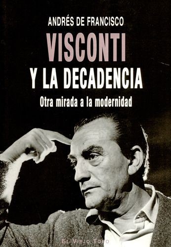 Visconti y la decadencia....
