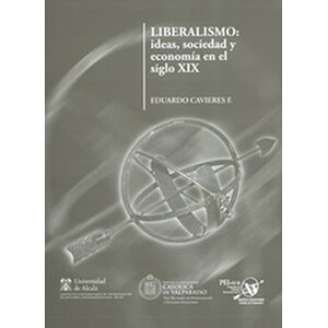 Liberalismo: ideas,...