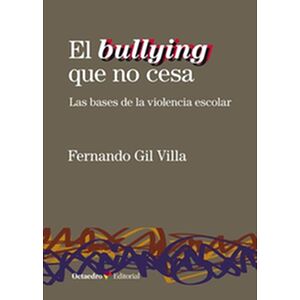 El bullying que no cesa
