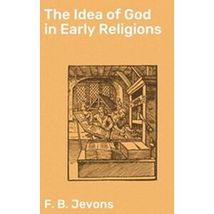 The Idea of God in Early...