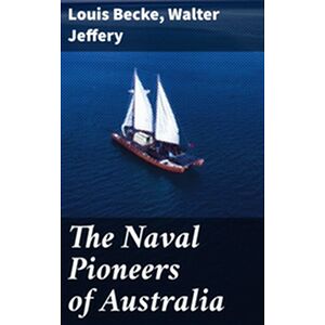 The Naval Pioneers of...