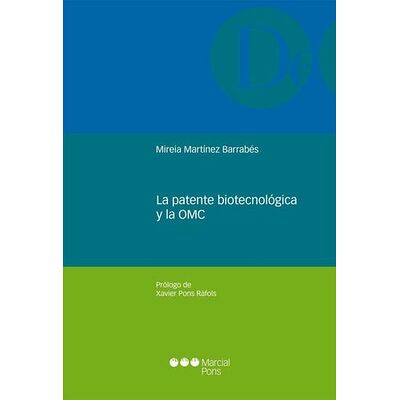 La patente biotecnológica y...