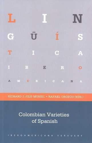 Colombian Varieties of Spanish