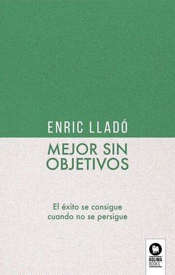 Mejor sin objetivos