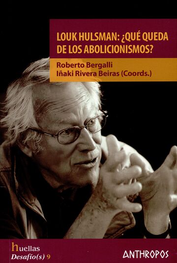 Louk Hulsman: ¿Qué queda de...