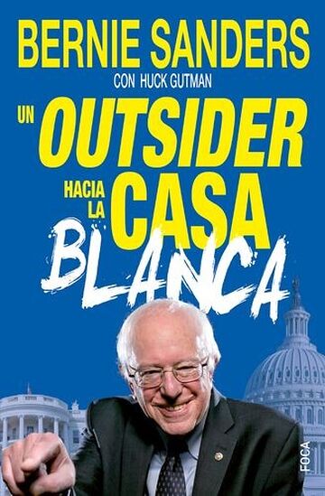 Un outsider hacia la Casa...