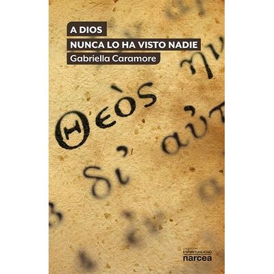 A Dios nunca lo ha visto nadie