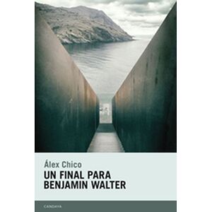 Un final para Benjamin Walter