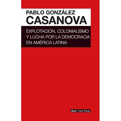 Explotación, colonialismo y...