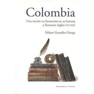 Colombia. Una nación en...