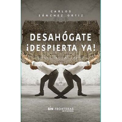Desahógate ¡Despierta ya!