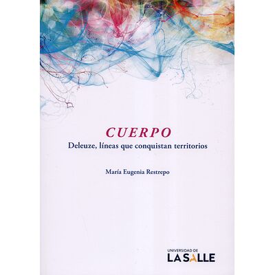 Cuerpo. Deleuze, líneas que...