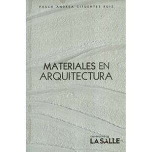 Materiales en arquitectura:...