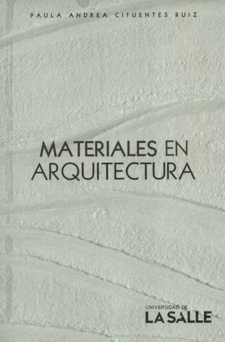 Materiales en arquitectura:...