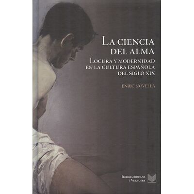 La ciencia del alma. Locura...