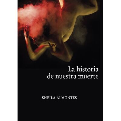 La historia de nuestra muerte