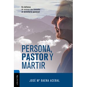 Persona, pastor y mártir