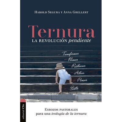 Ternura, la revolución...