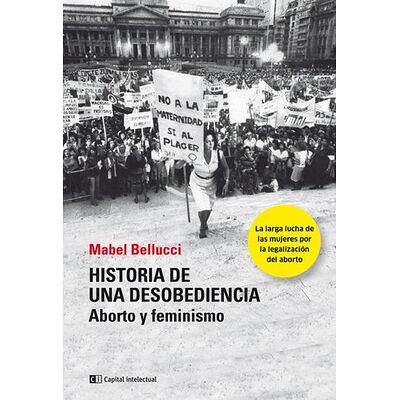Historia de una desobediencia