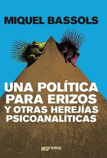 Una política para erizos y...