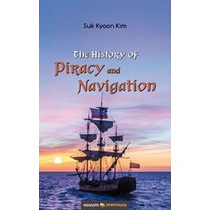 The History of Piracy and...