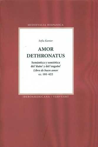 Amor Dethronatus. Semántica...