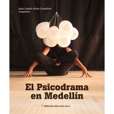 El psicodrama en Medellín