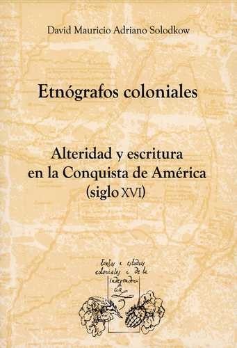Etnógrafos coloniales....