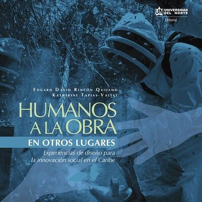 Humanos a la obra en otros...