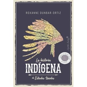 La historia indígena de...