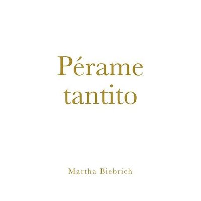 Pérame tantito