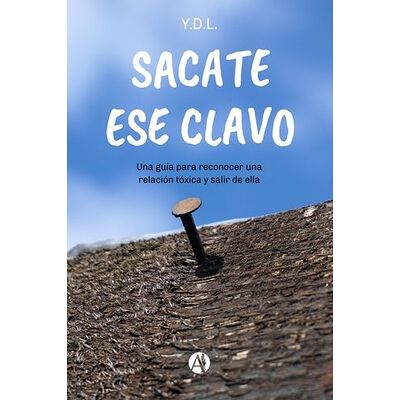 Sacate ese clavo
