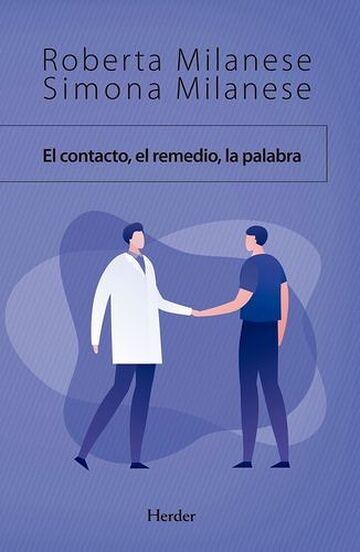 El contacto, el remedio, la...