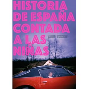 Historia de España contada...