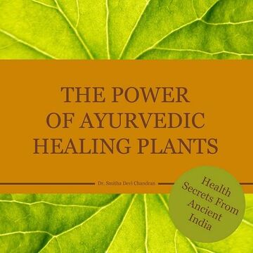 The power of Ayurvedic...