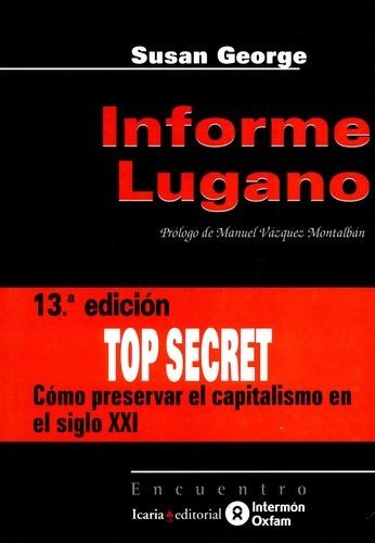 Informe Lugano. Top Secret....