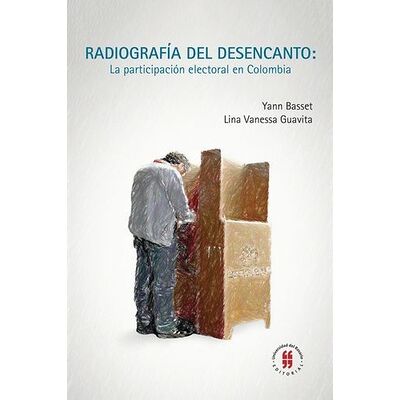 Radiografía del desencanto:...