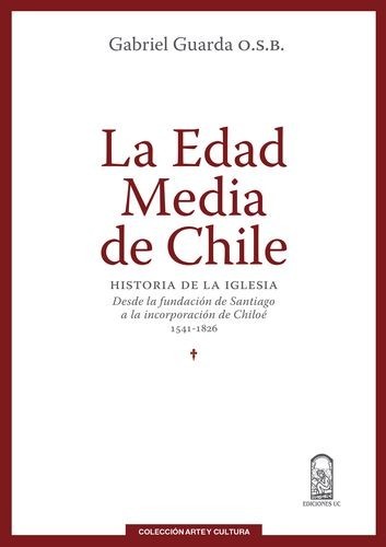 La Edad Media de Chile