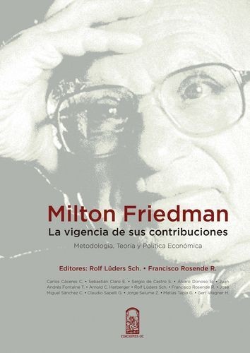 Milton Friedman: la...