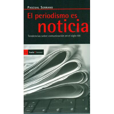 El periodismo es noticia....