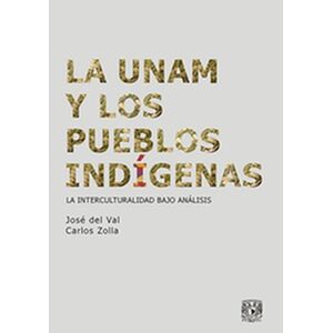 La UNAM y los pueblos...