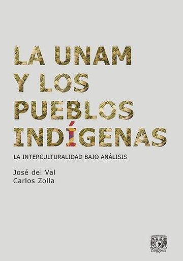 La UNAM y los pueblos...