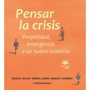 Pensar la crisis