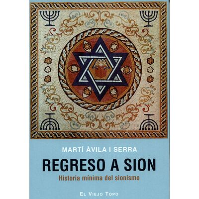 Regreso a Sion. Historia...