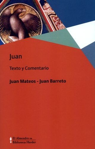 Juan. Texto y comentario