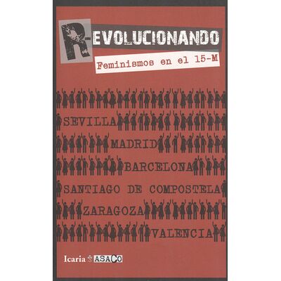Revolucionando. Feminismos...